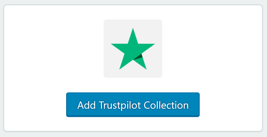 Add Trustpilot Collection to automatically pull in your Trustpilot reviews.