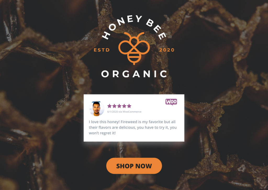 A single WooCommerce product review is the focus of the Honey Bee Organic home page header, followed by a shop now button.